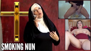 Smoking Nun - Pissing Cup - Bukkake First Time Story - Webcam Pussy Heels