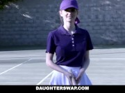Preview 4 of DaughterSwap - Teen Tennis Stars Ride Stepdads Cock