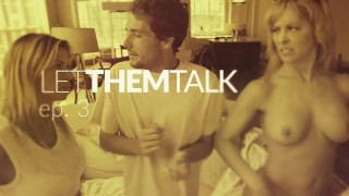 MissaX.com - Let Them Talk 3 - Teaser