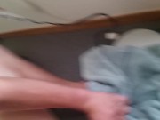 Preview 5 of my first video. I was nervous my roomate was going to walk in on me