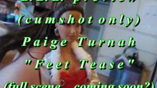 B.B.B.preview: PAIGE TURNAH in "Feet Tease" cumshot only AVI noSloMo