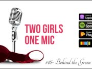 Preview 1 of #16- Behind the Green Door (Two Girls One Mic: The Porncast)