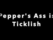 Preview 1 of Pepper's Ass is Ticklish - Zen Tickling - Preview