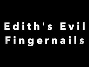 Preview 1 of Edith's Evil Fingernails - Zen Tickling Preview