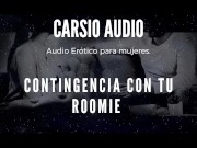 Preview 1 of Erotic AUDIO for Women in SPANISH - "Contingencia con tu roomie" [Male Voice] [ASMR] [Covid] [Pandem