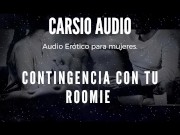 Preview 6 of Erotic AUDIO for Women in SPANISH - "Contingencia con tu roomie" [Male Voice] [ASMR] [Covid] [Pandem