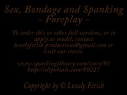 Preview 2 of Sex, Bondage and Spanking - Foreplay - 04:22min