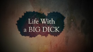 Big Dick Problems