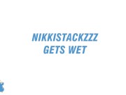 Preview 2 of Nikkistackzzz Gets Wet