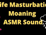 Preview 1 of ASMR Moaning Sound Masturbation in a rainy day, home alone, wife with big tits, TRY not to CUM