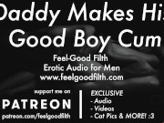 Preview 3 of Gentle Daddy Makes His Good Boy Cum PREVIEW Gay Dirty Talk Erotic Audio for Men