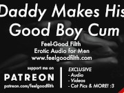 Preview 6 of Gentle Daddy Makes His Good Boy Cum PREVIEW Gay Dirty Talk Erotic Audio for Men