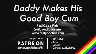 Gentle Daddy Makes His Good Boy Cum PREVIEW Gay Dirty Talk Erotic Audio for Men