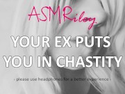 Preview 2 of EroticAudio - Your Ex Puts You In Chastity, Cock Cage, Femdom, Sissy| ASMRiley