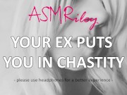 Preview 3 of EroticAudio - Your Ex Puts You In Chastity, Cock Cage, Femdom, Sissy| ASMRiley