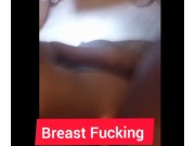 Preview 1 of 38 DD'S BREAST FUCKING