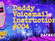 Preview 3 of Daddy's Voicemail Homework - Dirty Audio Challenges for Sub Sluts