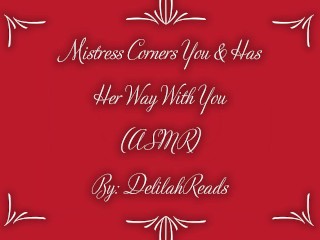 320px x 240px - Mistress Corners You & Has Her Way With You- Femdom Erotic Audio For Men  (ASMR)(Spanking)(Anal Play) | free xxx mobile videos - 16honeys.com