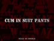Preview 1 of Cum In Suit Pants
