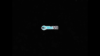 WETVR Tight Wet Pussy Pounded Hard In VR