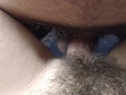 Preview 3 of VERY FAST CUM ON HAIRY PUSSY