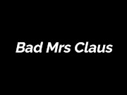 Preview 1 of FREE PREVIEW - Bad Mrs Claus - Rem Sequence