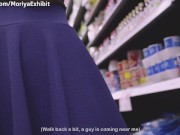 Preview 3 of Teaser – No Panties Shopping & Risky Flashing in Supermarket - Moriya Exhibit