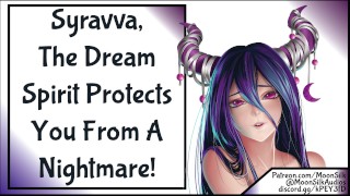 Syravva, The Dream Spirit Protects You From A Nightmare! [SFW/Wholesome]