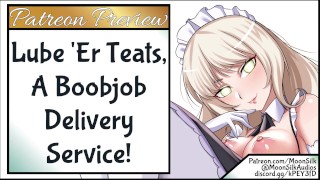 Lube 'Er Teats, A Boob Job Delivery Service Preview