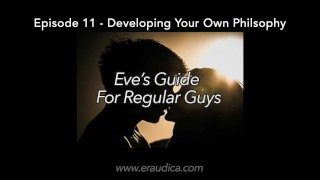 Eve's Guide for Regular Guys Ep 13- Going on a Date (Advice & Discussion Series by Eve's Garden)
