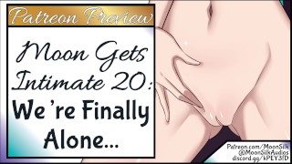Moon Gets Intimate 20 Preview: We're Finally Alone