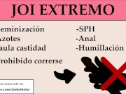 Preview 2 of JOI EXTREMO: Anal, feminización, SPH, Azotes,...
