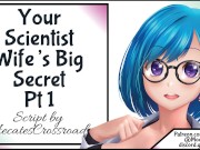 Preview 1 of Your Scientist Wife's Big Secret Pt 1