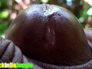 Preview 5 of Huge Cum Explosion in the jungle after a Horny Guy attempted an Extreme Close Up Precum Play
