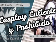 Preview 3 of [PREVIEW] COSPLAY CALIENTE Y PROHIBIDO | RELATO ERÓTICO | AKEMI HOMURA | SEXY ASMR SOUNDS