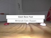 Preview 2 of amaninheels | Giant Bare Feet and Miniscule Cars (Teaser)