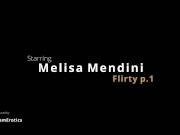 Preview 1 of Melisa Mendini Flirty part 1 Teaser