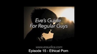 Eve's Guide for Regular Guys Episode 6 - Your Style part 2 (Advice series) by Eve's Garden