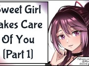 Preview 1 of Sweet Girl Takes Care Of You Part One