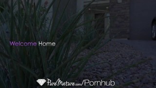 PUREMATURE Welcome Home Fuck With Mature Pussy