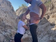 Preview 5 of gave his cock in the mouth of a beautiful blonde outdoors in a canyon