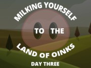 Preview 1 of Milking your sausage to the land of oinks day 3