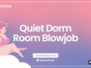 Preview 1 of [ASMR] Quiet Dorm Room Blowjob [Audio Roleplay]