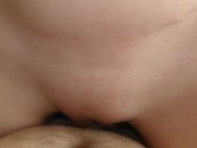Preview 1 of Girl brings the guy to a powerful fountain cum - Hot pov pussy job & Huge Cumshot