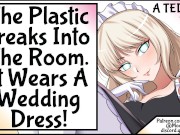 Preview 1 of The Plastic Breaks Into The Room, It Wears A Wedding Dress!