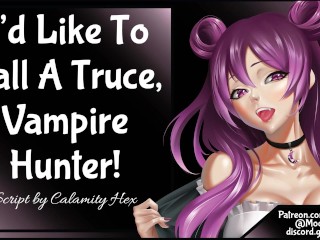 Vampire Hunter Porn - I'd Like To Call A Truce, Vampire Hunter! | free xxx mobile videos -  16honeys.com
