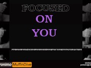 Preview 1 of Focused on YOU [AUDIO][JACKING OFF][SEXY]