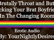 Preview 1 of Destroying Your Bratty Twink's Ass In Public (Blowjob) (Rough Anal) (Erotic Audio For Men)