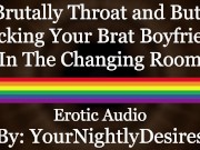 Preview 3 of Destroying Your Bratty Twink's Ass In Public (Blowjob) (Rough Anal) (Erotic Audio For Men)