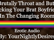Preview 4 of Destroying Your Bratty Twink's Ass In Public (Blowjob) (Rough Anal) (Erotic Audio For Men)